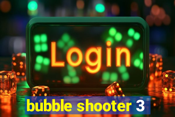 bubble shooter 3